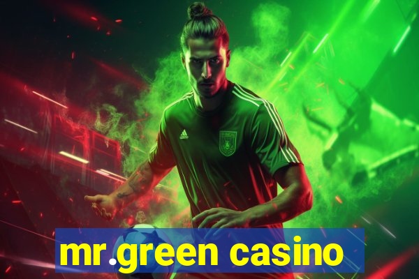 mr.green casino