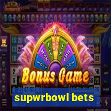 supwrbowl bets