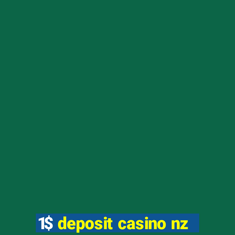 1$ deposit casino nz