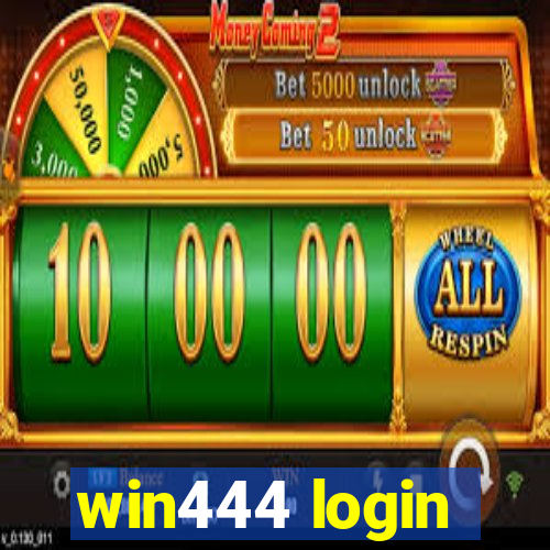 win444 login