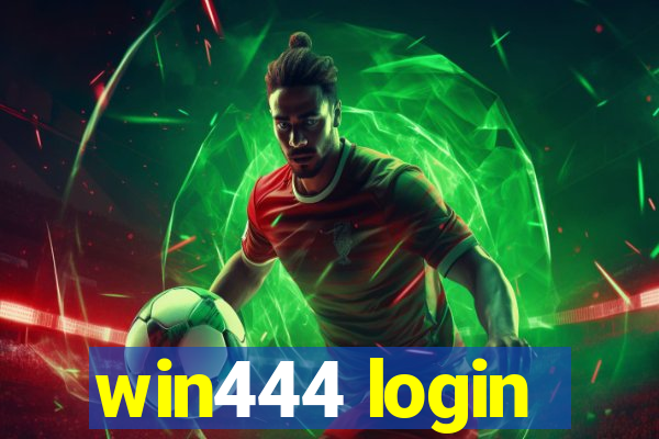 win444 login