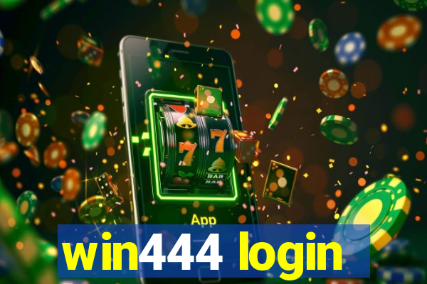 win444 login