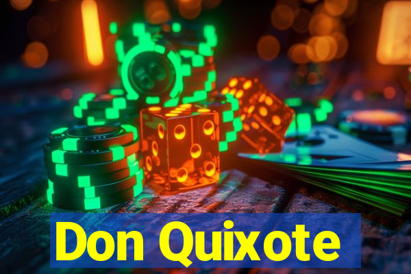 Don Quixote