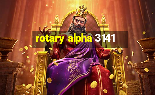 rotary alpha 3141