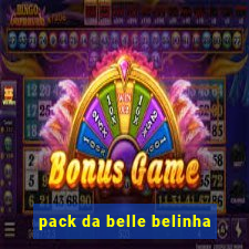 pack da belle belinha