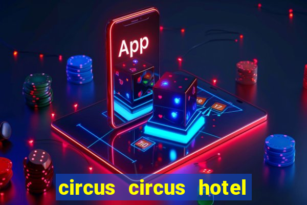 circus circus hotel casino theme park