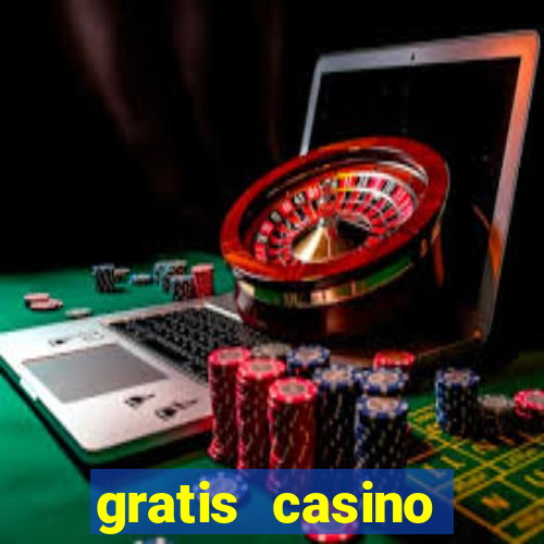 gratis casino freispiele ohne einzahlung