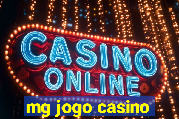 mg jogo casino