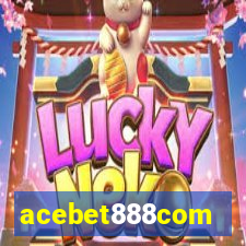 acebet888com