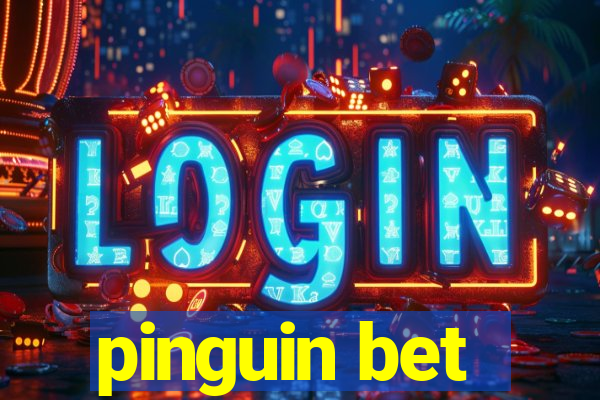 pinguin bet