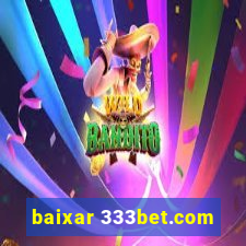 baixar 333bet.com