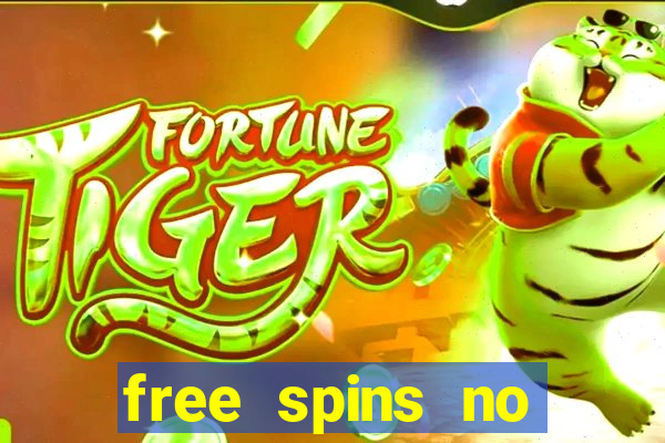 free spins no deposit casino