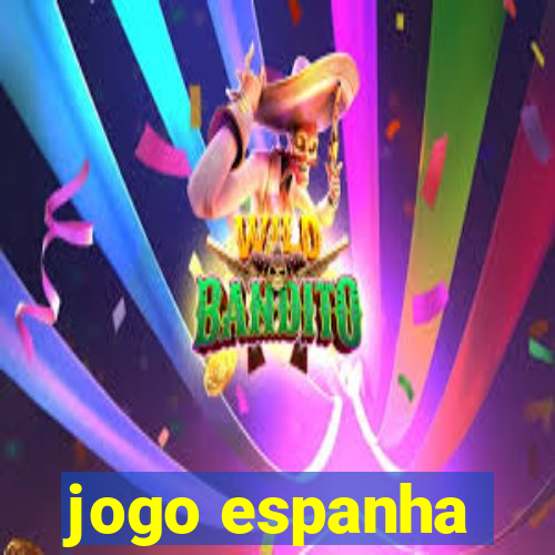 jogo espanha