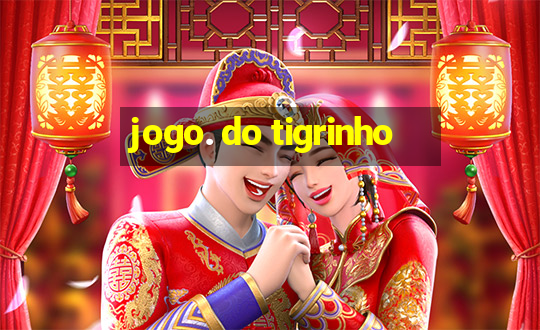 jogo. do tigrinho