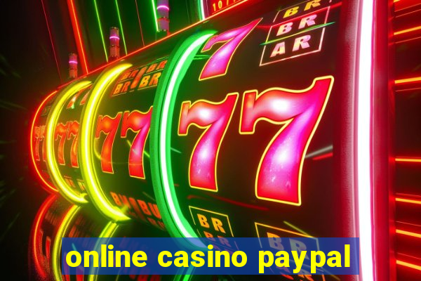 online casino paypal