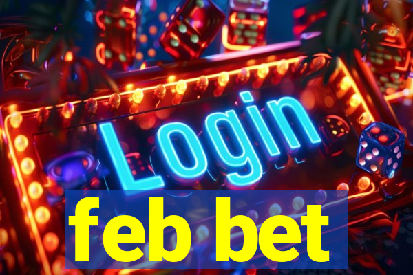 feb bet