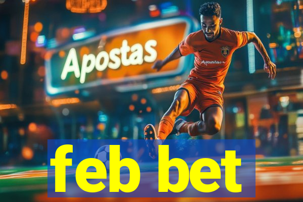 feb bet