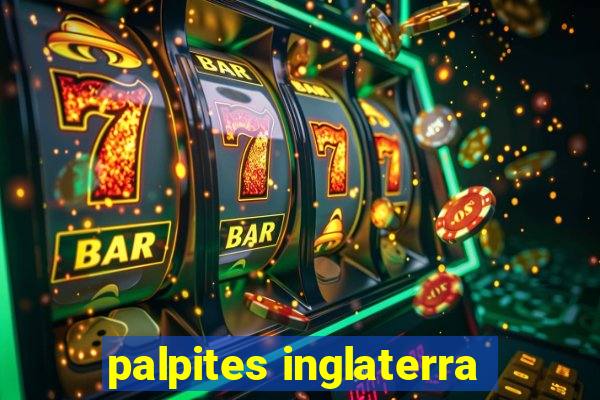 palpites inglaterra