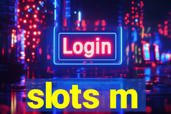 slots m