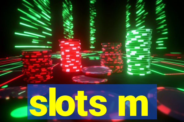 slots m