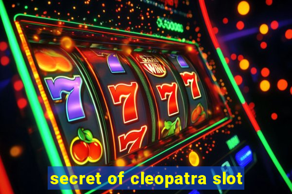 secret of cleopatra slot