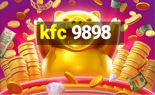 kfc 9898