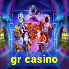 gr casino