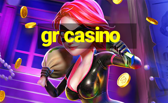 gr casino