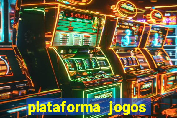 plataforma jogos com bonus