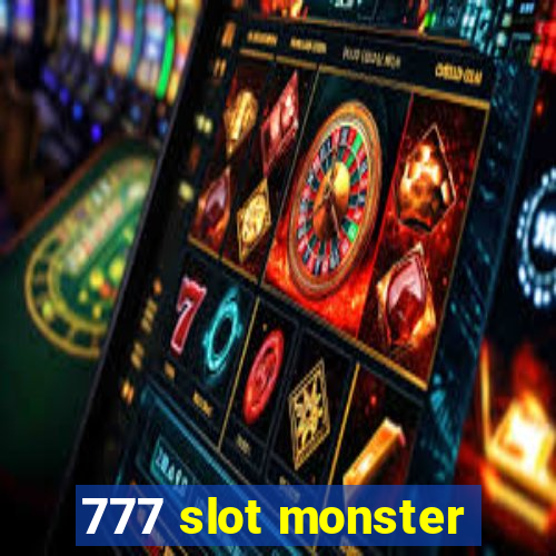 777 slot monster