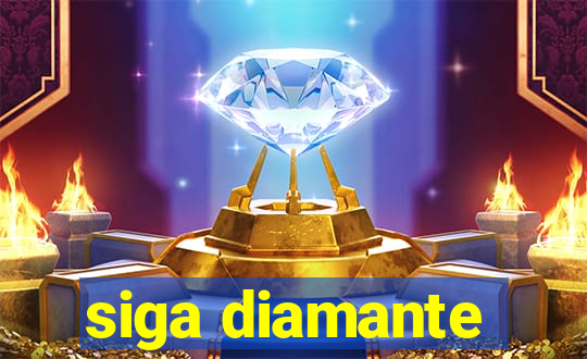 siga diamante