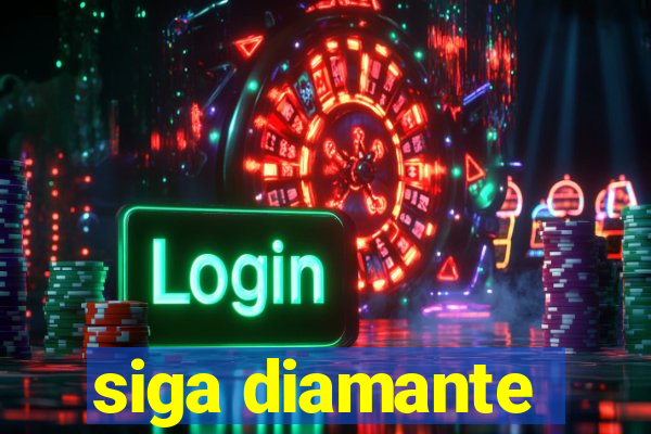 siga diamante