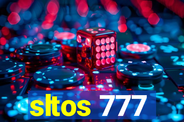 sltos 777