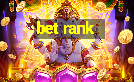 bet rank