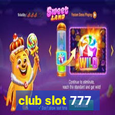 club slot 777