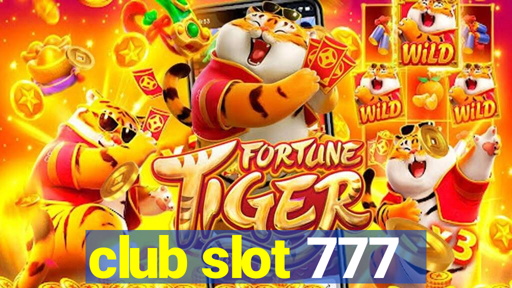 club slot 777