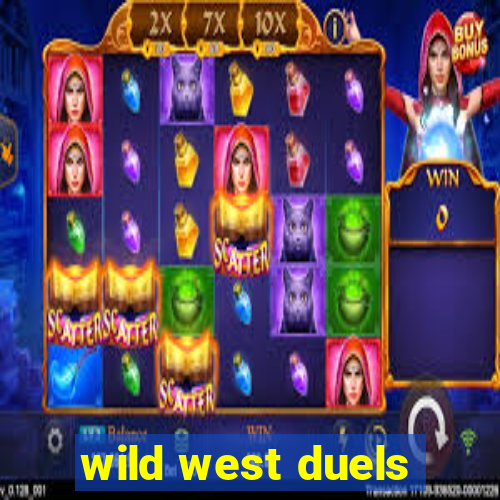 wild west duels