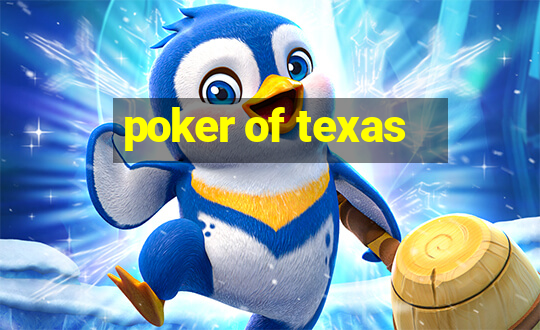 poker of texas