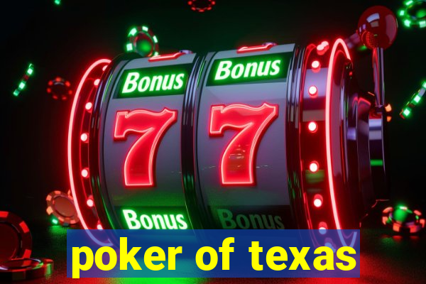 poker of texas