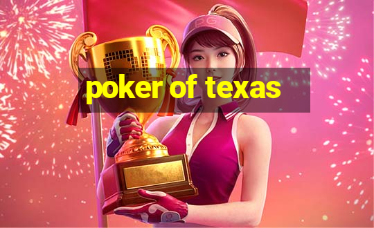 poker of texas