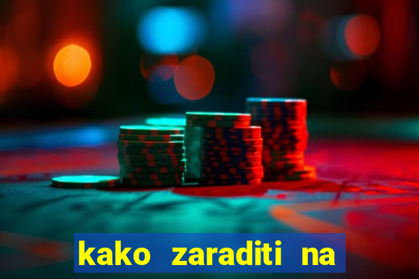 kako zaraditi na slot aparatima