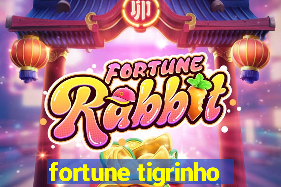 fortune tigrinho