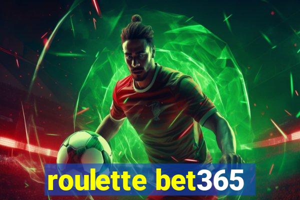 roulette bet365