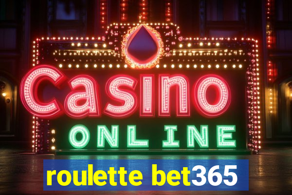 roulette bet365