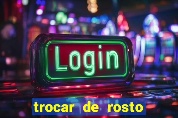 trocar de rosto online trocar rosto de video online