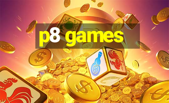 p8 games