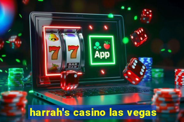 harrah's casino las vegas