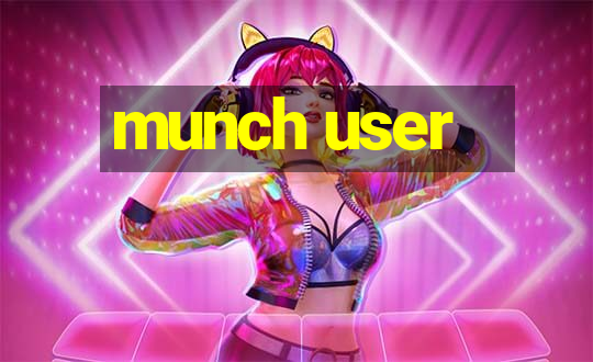 munch user