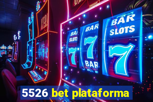 5526 bet plataforma