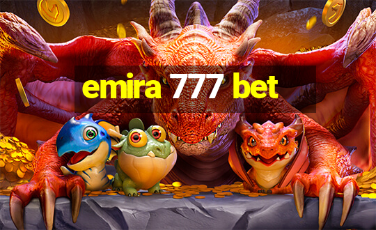 emira 777 bet